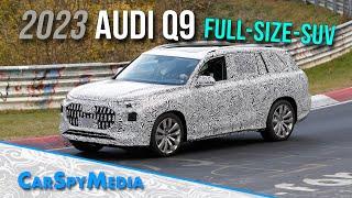 2023 Audi Q9 Full-Size-SUV Prototype For China Spied Testing At The Nürburgring