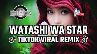 Watashi Wa Star - Dj Gibz Budots Disco Remix 2024 (NO VOCAL)