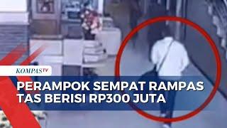 Perampokan Bank di Bandar Lampung, Pelaku Sempat Rampas Tas Berisi Rp300 Juta!