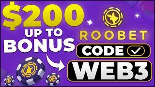 ROOBET PROMO CODE: "WEB3" $200 BONUS CODE PROMO ROOBET