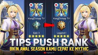 TIPS CEPAT PUSH RANK AWAL SEASON 30 | Mobile Legends Indonesia