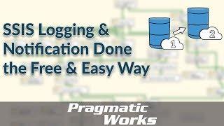 SSIS Logging & Notification Done the Free & Easy Way