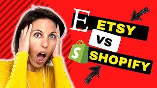 Shopify vs Etsy 2024 - Which one is better for YOU?
