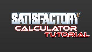  Satisfactory Tutorial - Megaprints nutzen & Satisfactory Calculator entdecken!