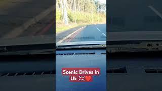 Scenic Drives in Uk ️ #shorts #road #travel #roadtrip #uk #england #driving #video #reels #trend