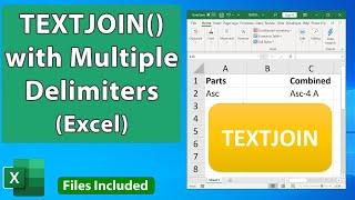 TEXTJOIN with Multiple Different Delimiters at Once in Excel - Excel Quickie 75