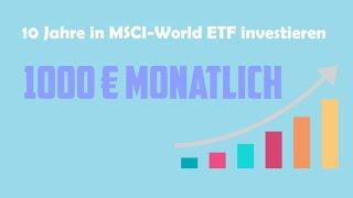 10 Jahre 1000 € monatlich MSCI World - erstaunliches Ergebnis #investieren #etf #msciworld