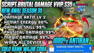 UPDATE DAMAGE BRUTAL SEASON 35‼️SCRIPT DAMAGE MOBILE LEGENDS TERBARU 2024 ANTI BANNED