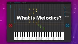 What is Melodics?