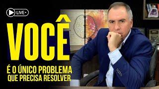 [LIVE] VOCÊ é o ÚNICO Problema que Precisa Resolver