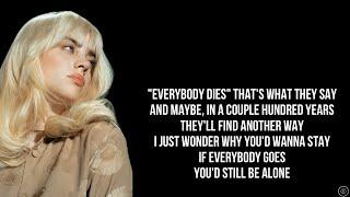 Billie Eilish - EVERYBODY DIES (Lyrics)