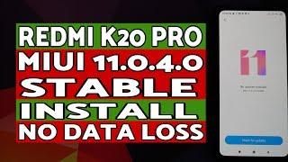 Redmi K20 Pro | Official MIUI 11.0.4.0 Stable Install | No Data Loss