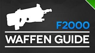 Battlefield 4 F2000 Waffen Guide (BF4 Gameplay/BF4 Guide)