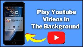 How To Play YouTube Videos In The Background (iPhone) [2023]