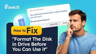 How to Fix 'You Need to Format the Disk in Drive' Error | No Data Loss