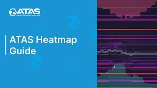 ATAS Heatmap for beginners