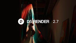 D5 Render 2.7 | Upgraded D5 GI, D5 Scatter, AI Ultra HD Texture, Accelerated Speed, Optimized Grass