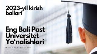 ENG BALI PAST YO'NALISHLAR 2023 || OTM KIRISH BALLARI