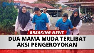  Dua Mama Muda di Bangka Selatan Terlibat Aksi Pengeroyokan Hingga Ditangkap Polisi