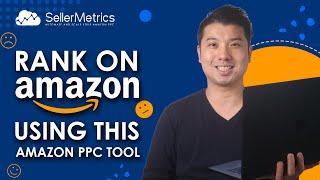 Rank on Amazon using this Amazon PPC Tool 