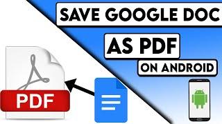 How to Convert Google Docs to PDF file on Android (2022)