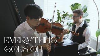 Everything Goes On - Porter Robinson | Violin Piano Cover ft. Kyle Landry