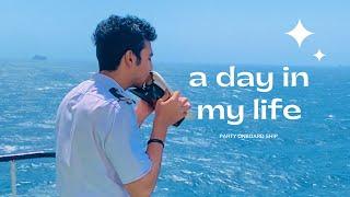 MERCHANT NAVY A DAY IN MY LIFE (PARTY ONBOARD)