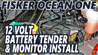Fisker Ocean One - 12V Battery Monitor & Tender Installation