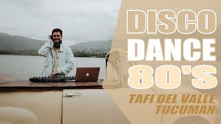 DISCO DANCE 80'S HITS | Tafi del Valle - Tucuman | Nico Vallorani DJ