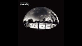 Don't Believe The Truth (Oasis) // Full Album