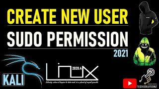 How to Create New Sudo Root User in Kali Linux 2020.4 | Create New Root User in Kali Permission Easy