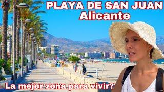 Playa de San Juan - La MEJOR Zona de Alicante?