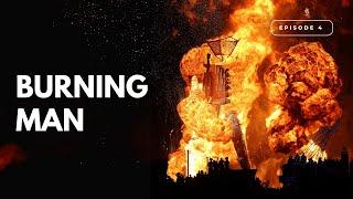 Burning Man | Ep 4 with @TheCultishShow