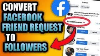 HOW TO CONVERT FRIENDS REQUEST  TO FOLLOWERS ON FACEBOOK | FACEBOOK FOLLOWERS SETTINGS
