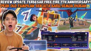 REVIEW UPDATE TERBESAR FREE FIRE 7TH ANNIV PEAK OLD, TAMPILAN SENJATA & KARAKTER BARU SEMUA BERUBAH