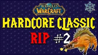 "I Think I Can Handle This"  | WoW Classic Hardcore RIP #2