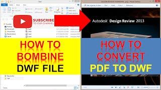 HOW TO COMBINE DWF FILES IN ONE || HOW TO CONVERT PDF TO DWF ||ഫയലുകൾ എങ്ങനെ സംയോജിപ്പിക്കാം