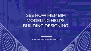 See how MEP BIM modeling helps building designing