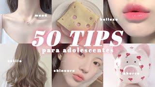  50 TIPS que TODA ADOLESCENTE DEBE SABER  | softly