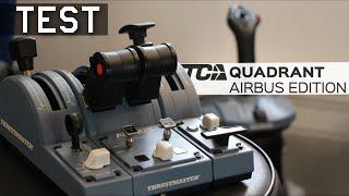 Test du Thrustmaster TCA Quadrant Airbus ! Une référence ?