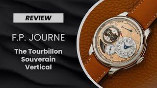 REVIEW: The Spectacular F.P. Journe Tourbillon Souverain Vertical