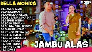 Della Monica Jambu Alas Full Album|Della Monica Full Album Dangdut Pargoy@akhtarmusic3128