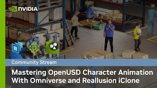 Master 3D Character Animation with OpenUSD and iClone Connector