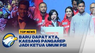 Kaesang Pangarep Jadi Ketua Umum PSI