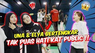 UNA & ELYA BERTENGKAR TAK PUAS HATI KAT PUBLIC !! - AM AJAK KELUAR BERSUKAN !