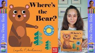 Where's The Bear? by Ingela P. Arrhenius | Online Picture Books | Kids Books Online | Read Out Loud