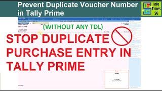 Stop Duplicate Purchase Entry in Tally Prime | Prevent Duplicate Voucher Number in Tally Prime |