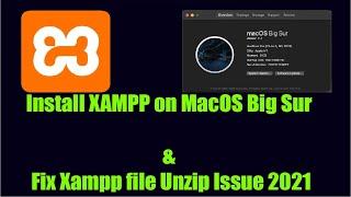 How to Install Xampp On MacOs BigSur | Fix Xampp File Cannot Unzip