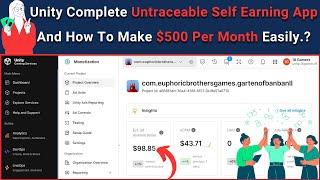 Unity Self Earning App And How To Create Unity Ads Account