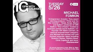 10pm With Galinsky featuring Michael Fomkin Episode #26